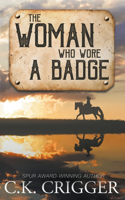 Woman Who Wore a Badge