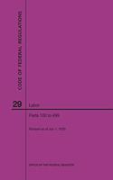 Code of Federal Regulations Title 29, Labor, Parts 100-499, 2020
