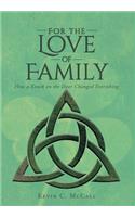 For the Love of Family