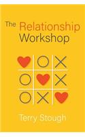 The Relationship Workshop: Healing a Broken Marriage