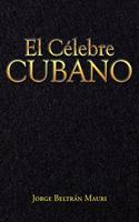 El Célebre Cubano