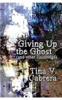 Giving Up the Ghost