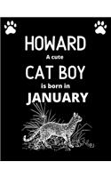 HOWARD a cute cat boy is born in January