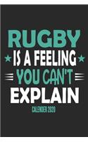 Rugby Is A Feeling You Can't Explain Calender 2020