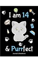 I am 14 & Purrfect Journal and Sketchbook