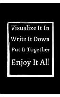 Visualize It In Write It Down Put It Together: Recipe Journal Book to Write In Favorite Recipes and Notes. Nicely Personalized Empty Cookbook . 100 Pages