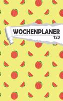 Wochenplaner Wassermelone: Eleganter Terminplaner I DIN A5 I 120 Seiten I Undatiert I Wochenkalender I Organizer für Schule, Uni und Büro