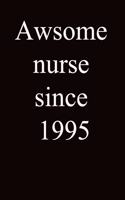 Awsome nurse since 1995