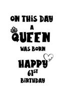 On this day A Queen was Born Happy 61th Birthday