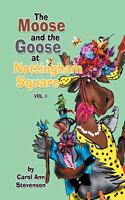 The Moose and the Goose at Nottingham Square