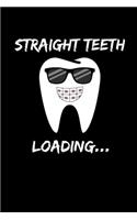 Straight Teeth Loading...
