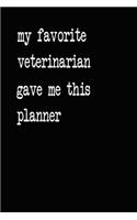 My Favorite Veterinarian Gave Me This Planner