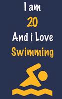 I am 20 And i Love Swimming: Journal for Swimming Lovers, Birthday Gift for 20 Year Old Boys and Girls who likes Aquatic Sports, Christmas Gift Book for Swimming Player and Coac