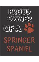 Proud Owner of a Springer Spaniel