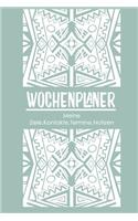 Wochenplaner Ziele Kontakte Termine Notizen: 52 +1 Wochenkalender I Undatiert I DIN A5 I 120 Seiten I Notizbuch I Journal I Adressen I Kontakte I Kalender I Jahreskalender