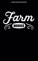 Farm Worker Notebook: A 100 Page Notebook of Blank Interior With Page Numbers - Farmer Logbook