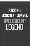 Second Assistant Camera Fuckin Legend