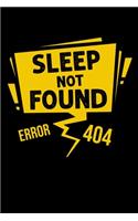 Error 404: Sleep Not Found