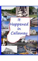 It Happened in Callaway