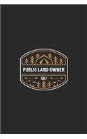 Public land owner 1891: Public land owner camping overland nature lover Journal/Notebook Blank Lined Ruled 6x9 100 Pages