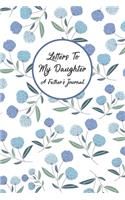 Letters To My Daughter A Father's Journal