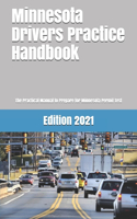 Minnesota Drivers Practice Handbook: The Manual to prepare for Minnesota Permit Test - More than 300 Questions and Answers