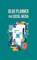 Blog Planner For Social Media