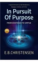 In Pursuit of Purpose