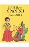 Master the Spanish Alphabet, A Handwriting Practice Workbook