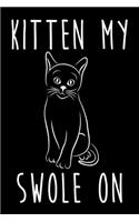 Kitten My Swole On