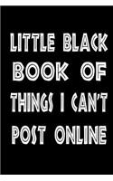 Little Black Book Of Things You Can't Post Online