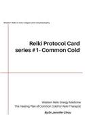 Reiki Protocol Card series #1 - Common Cold