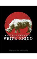 Critically Endangered White Rhino Composition Notebook