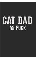 Cat Dad as Fuck