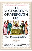The Declaration of Arbroath: 'For Freedom Alone'