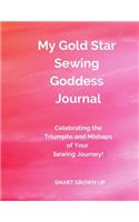 My Gold Star Sewing Goddess Journal