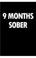 9 Months Sober