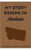 My Story Begins in Montana