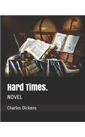 Hard Times.: Novel