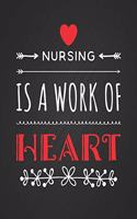 Nursing Is a Work of Heart