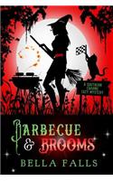 Barbecue & Brooms