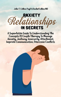Anxiety In Relationship Secrets