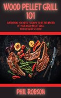 Wood Pellet Grill 101