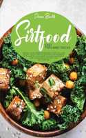 Sirtfood Diet Tips And Tricks