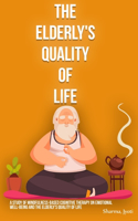 study of mindfulness-based cognitive therapy on emotional well-being and the elderly's quality of life