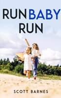 Run Baby, Run