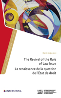 The Revival of the Rule of Law Issue
