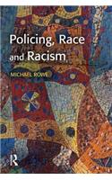 Policing, Race and Racism