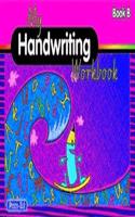 My Handwriting Workbook Book B