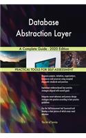 Database Abstraction Layer A Complete Guide - 2020 Edition